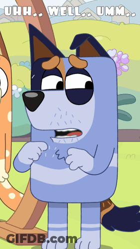 A Cartoon Dog With The Words Uhh Well Umm GIF
