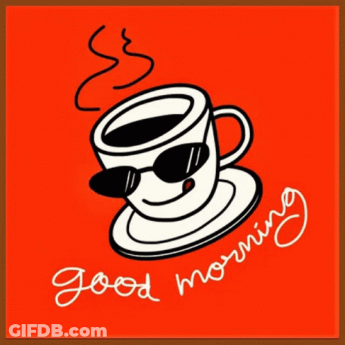 A Cartoon Drawing Of A Cup Of Coffee With The Words Good Morning GIF