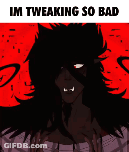 A Cartoon Drawing Of A Demon With The Words Im Tweaking So Bad Below It GIF