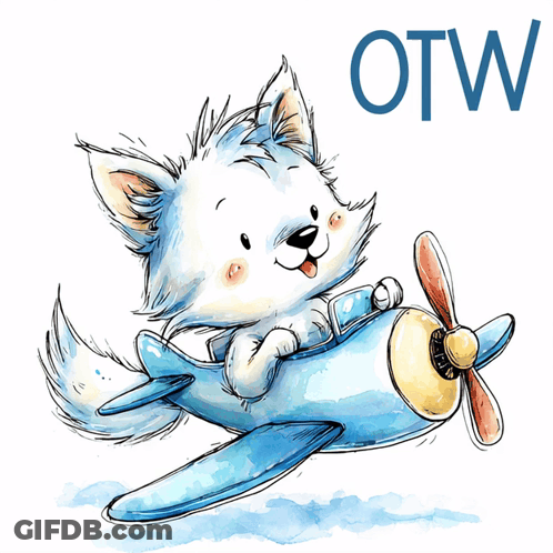 A Cartoon Drawing Of A Dog Flying On A Plane With The Word Otw Below It GIF