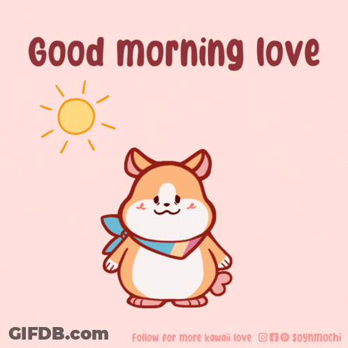 A Cartoon Drawing Of A Dog With The Words Good Morning Love GIF