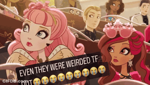 A Cartoon Drawing Of A Girl With A Sign That Says " Even They Were Weirded Tf Out " GIF