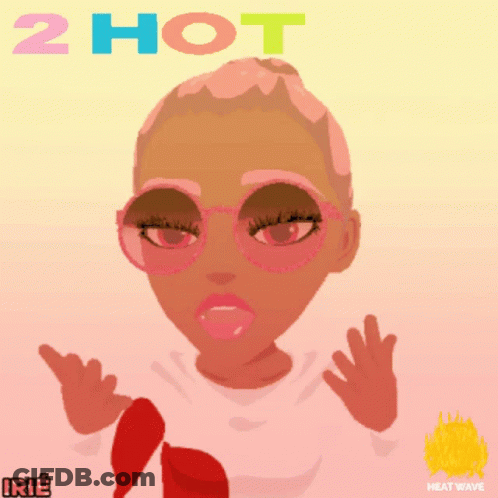 A Cartoon Drawing Of A Girl With The Words " 2 Hot " Above Her GIF