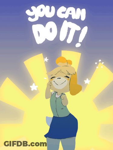 A Cartoon Drawing Of A Girl With The Words You Can Do It GIF