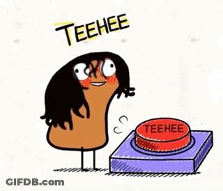 A Cartoon Drawing Of A Person Pressing A Red Button With The Words Teehee Above Them GIF