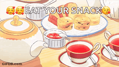 A Cartoon Drawing Of A Tea Party With The Words Eat Your Snack GIF