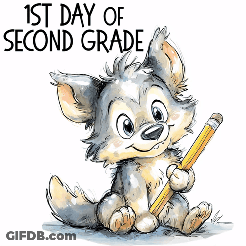 A Cartoon Drawing Of A Wolf Holding A Pencil With The Words " 1St Day Of Second Grade " Below It GIF