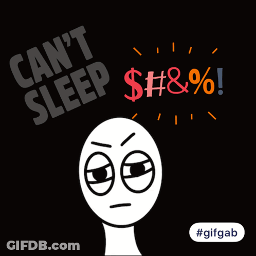 Angry Face Saying Can't Sleep $ # & % GIF