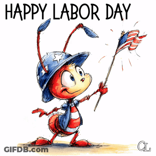 A Cartoon Drawing Of An Ant Holding An American Flag With The Words Happy Labor Day Written Above It GIF