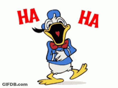 A Cartoon Drawing Of Donald Duck Laughing With The Words Ha Ha Behind Him GIF