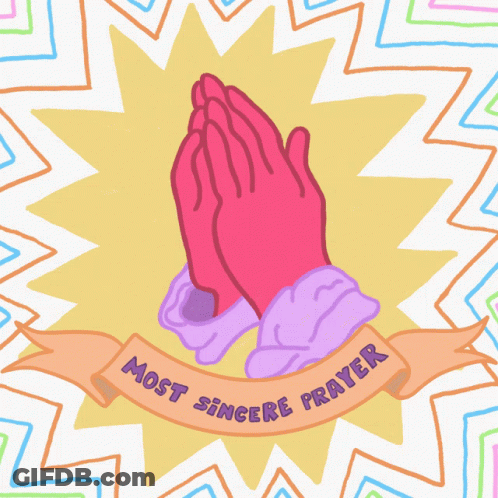 A Cartoon Drawing Of Praying Hands With The Words Most Sincere Prayer GIF