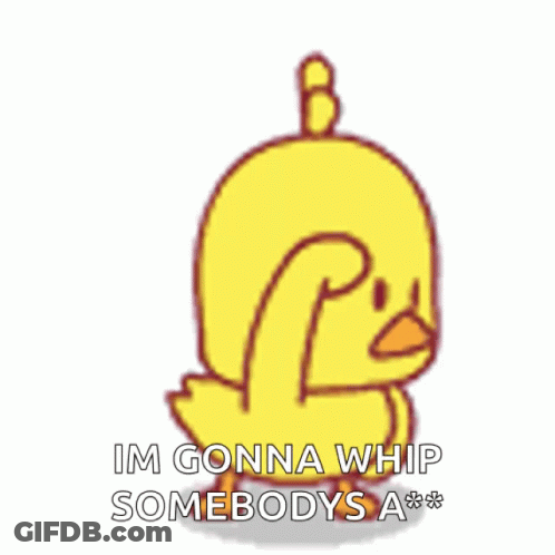 A Cartoon Duck Says I 'M Gonna Whip Somebodys A * * GIF