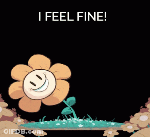A Cartoon Flower With A Smiley Face And The Words " I Feel Fine " Above It GIF