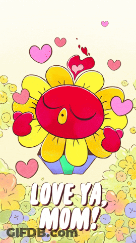 A Cartoon Flower With Hearts And The Words Love Ya Mom Below It GIF