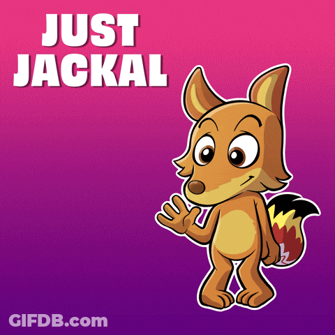 A Cartoon Fox With The Words Just Jackal Behind Him GIF