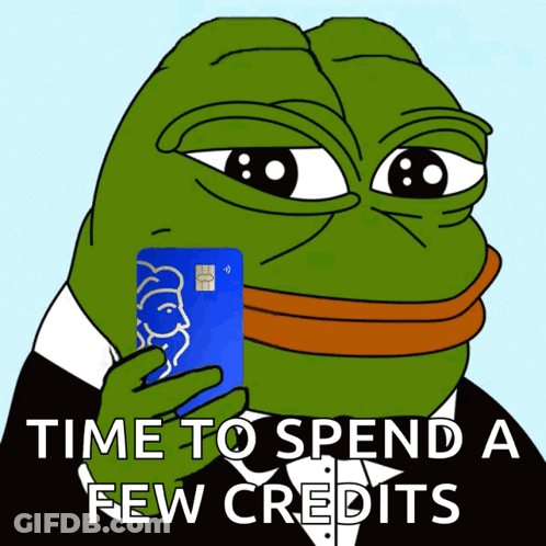 A Cartoon Frog Is Holding A Credit Card With The Words Time To Spend A Few Credits Below It GIF