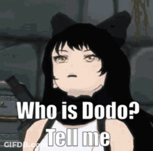 A Cartoon Girl Is Asking Who Is Dodo Tell Me . GIF