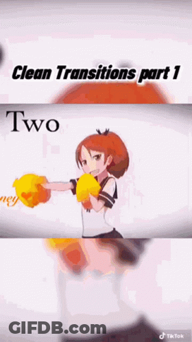 A Cartoon Girl Is Cheering With The Words Clean Transitions Part 1 Two GIF