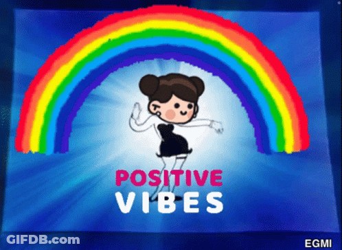 A Cartoon Girl Is Dancing In Front Of A Rainbow With The Words Positive Vibes Below Her GIF