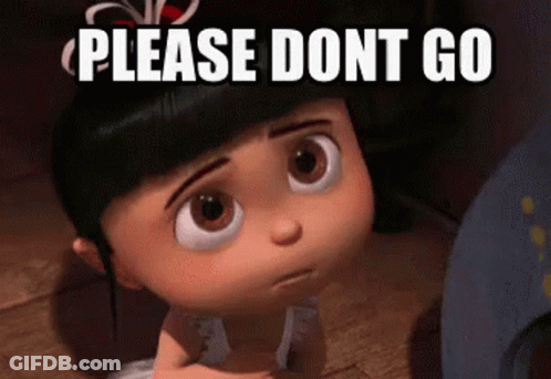 A Cartoon Girl Is Sitting On The Floor With The Words `` Please Dont Go '' Above Her Head . GIF