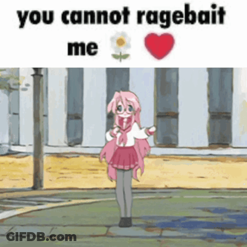 A Cartoon Girl Is Standing In Front Of A Building With The Words You Cannot Ragebait Me Above Her . GIF
