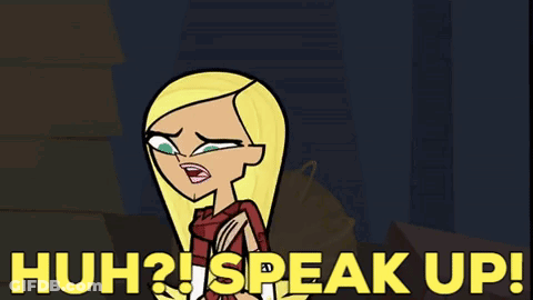 A Cartoon Girl Says " Huh ? Speak Up " In Yellow Letters GIF