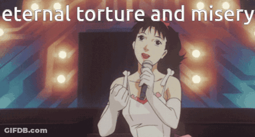A Cartoon Girl Singing Into A Microphone With The Words Eternal Torture And Misery Behind Her GIF