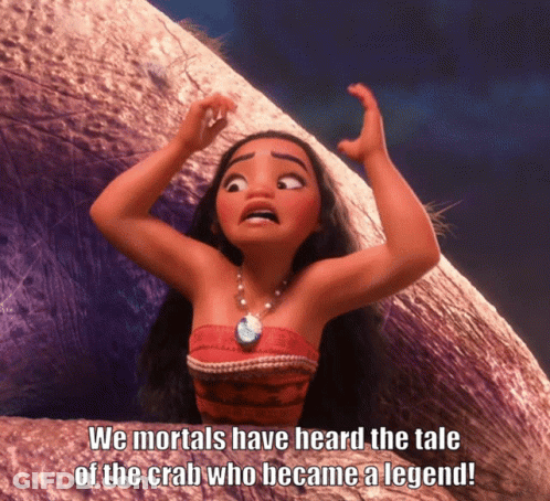 A Cartoon Girl With A Quote That Says We Mortals Have Heard The Tale Of The Crab Who Became A Legend GIF