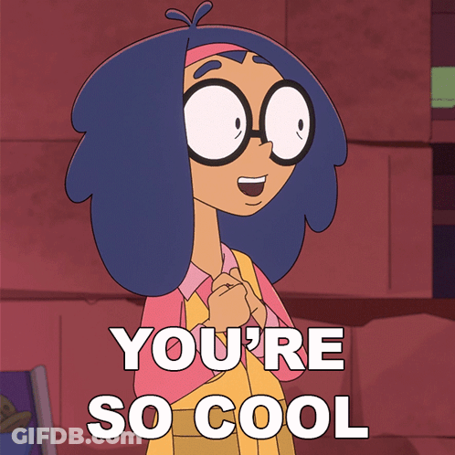 A Cartoon Girl With Glasses And The Words You 'Re So Cool GIF