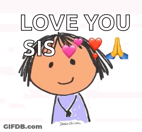 A Cartoon Girl With Hearts In Her Eyes And The Words `` Love You Sis '' GIF