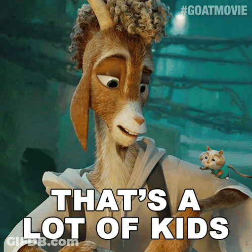 A Cartoon Goat Says That 'S A Lot Of Kids Next To A Chipmunk GIF