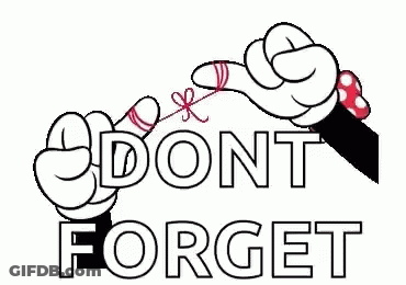 A Cartoon Hand Is Holding A Red String And The Words `` Dont Forget '' Are Written On A White Background . GIF