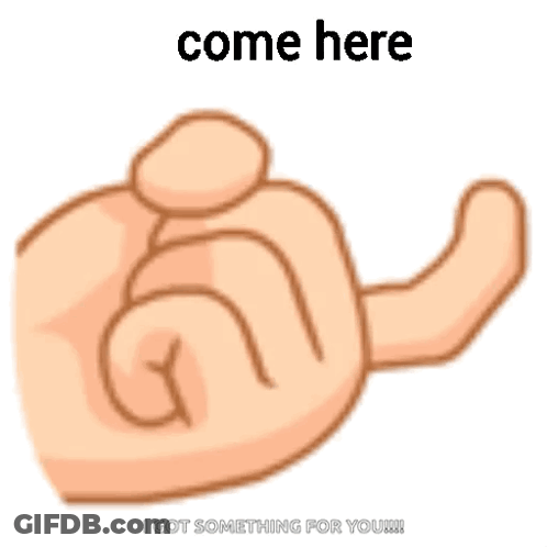 A Cartoon Hand Is Making A Fist With The Words `` Come Here '' Written Above It . GIF