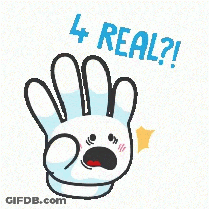 A Cartoon Hand With A Surprised Face And The Words 4 Real Written On It GIF