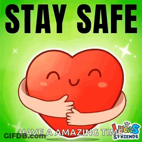 A Cartoon Heart Is Hugging Another Heart With The Words `` Stay Safe Have A Amazing Time & Friends '' . GIF