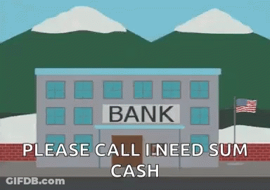 A Cartoon Illustration Of A Bank With The Words " Please Call I Need Sum Cash " GIF