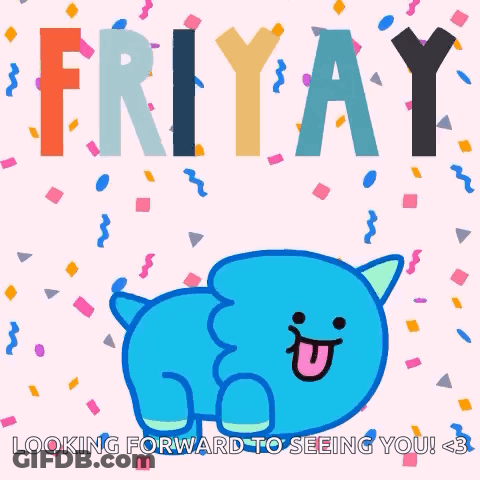 A Cartoon Illustration Of A Blue Animal With The Words Friday Looking Forward To Seeing You < 3 GIF