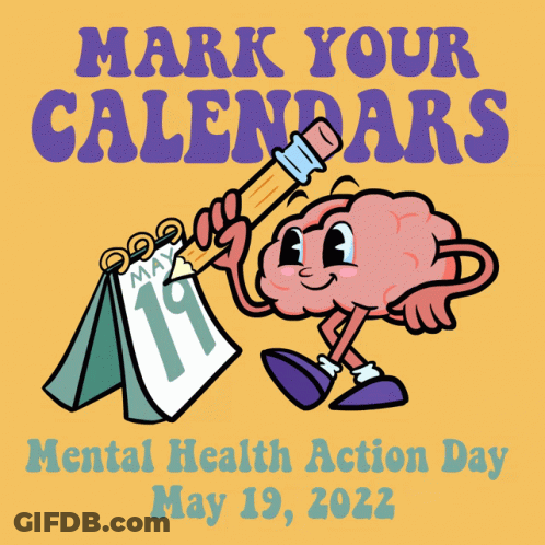A Cartoon Illustration Of A Brain Holding A Pencil And A Calendar With The Words Mark Your Calendars Mental Health Actio GIF