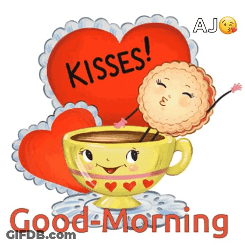 A Cartoon Illustration Of A Cup Of Coffee With A Cookie Kissing It With The Words " Kisses Good Morning " Below It GIF
