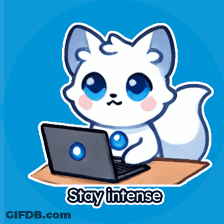 A Cartoon Illustration Of A White Cat Using A Laptop With The Words Stay Intense Below It GIF