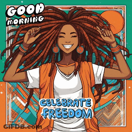A Cartoon Illustration Of A Woman With Dreadlocks And The Words Good Morning Celebrate Freedom GIF