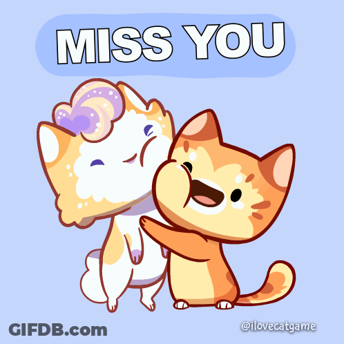 A Cartoon Illustration Of Two Cats Hugging With The Words Miss You Above Them GIF