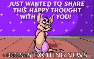 A Cartoon Kangaroo With The Words Just Wanted To Share This Happy Thought With You This Is Exciting News GIF