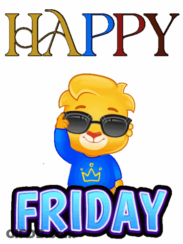 A Cartoon Lion Wearing Sunglasses And A Blue Shirt With A Crown Says Happy Friday GIF