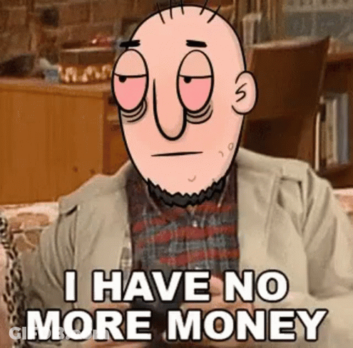 A Cartoon Man Is Sitting On A Couch And Saying `` I Have No More Money '' GIF