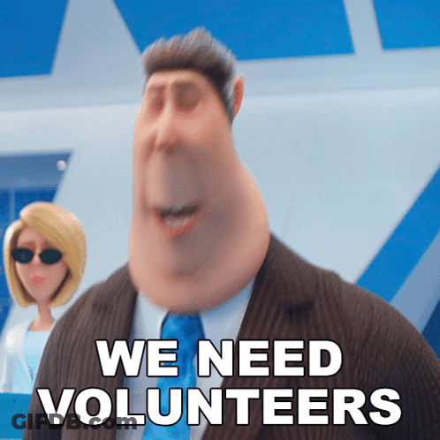 A Cartoon Man Says We Need Volunteers GIF