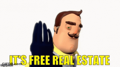 A Cartoon Man With A Mustache And The Words " It 'S Free Real Estate " GIF