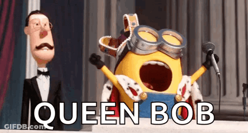A Cartoon Minion With A Crown And Goggles Singing Into A Microphone With The Words Queen Bob Written Below Him GIF