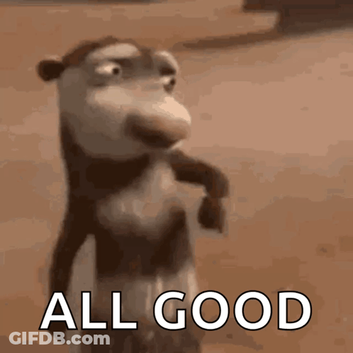 A Cartoon Monkey Is Standing In Front Of The Words All Good GIF