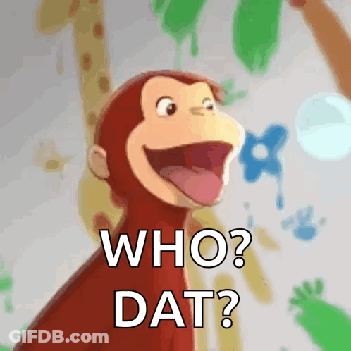A Cartoon Monkey With Its Tongue Hanging Out And The Words " Who Dat " Below It GIF